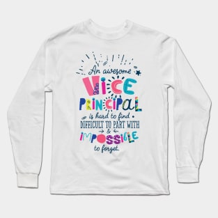 An Awesome Vice Principal Gift Idea - Impossible to forget Long Sleeve T-Shirt